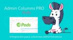 Admin Columns Pro Pods 1.6.1