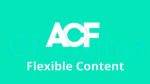 ACF Flexible Content 2.1.0